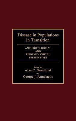 Disease in Populations in Transition(English, Hardcover, Armelagos George J.)