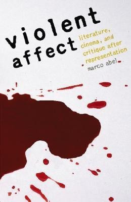 Violent Affect(English, Hardcover, Abel Marco)