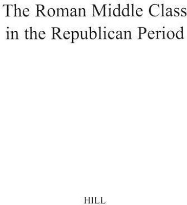 The Roman Middle Class in the Republican Period.(English, Hardcover, unknown)