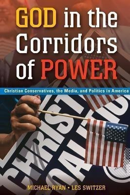 God in the Corridors of Power(English, Paperback, Ryan Michael)