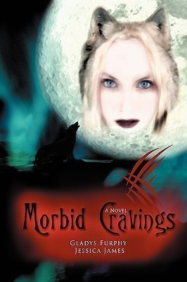 Morbid Cravings(English, Paperback, Furphy Gladys)