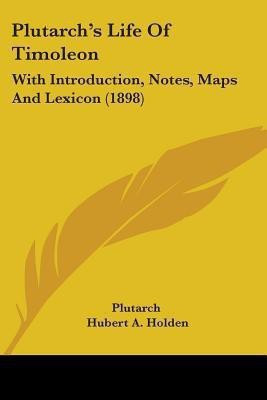 Plutarch's Life Of Timoleon(English, Paperback, Plutarch Hubert A)