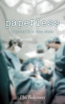 Paperless(English, Paperback, Robinson Phil)