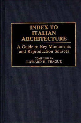 Index to Italian Architecture(English, Hardcover, Teague Edward H.)
