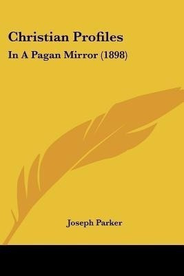 Christian Profiles(English, Paperback, Parker Joseph)