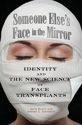 Someone Else's Face in the Mirror(English, Hardcover, Bluhm Carla)