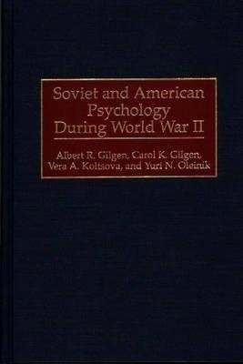 Soviet and American Psychology During World War II(English, Hardcover, Gilgen Albert R.)