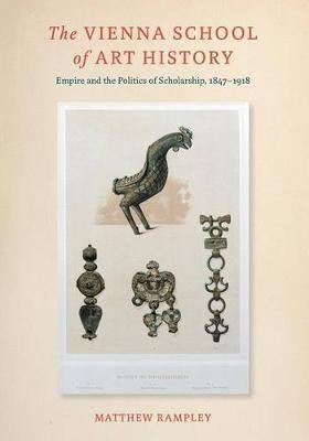 The Vienna School of Art History(English, Paperback, Rampley Matthew)