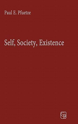 Self, Society, Existence(English, Hardcover, Pfuetze Paul)