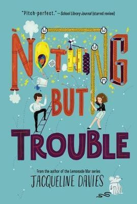 Nothing But Trouble(English, Paperback, Davies Jacqueline)