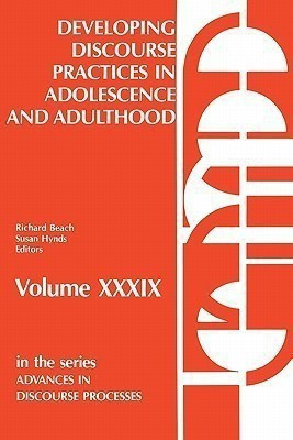 Developing Discourse Practices in Adolescence and Adulthood(English, Paperback, Beach Richard)