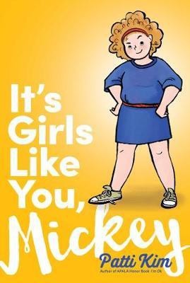 It's Girls Like You, Mickey(English, Paperback, Kim Patti)