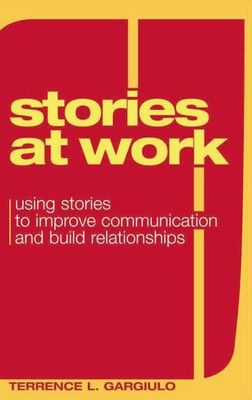 Stories at Work(English, Hardcover, Gargiulo Terrence L.)