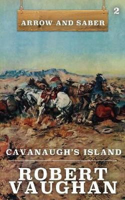 Cavanaugh's Island(English, Paperback, Vaughan Robert)