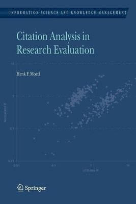 Citation Analysis in Research Evaluation(English, Paperback, Moed Henk F.)