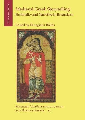 Medieval Greek Storytelling(English, Paperback, unknown)