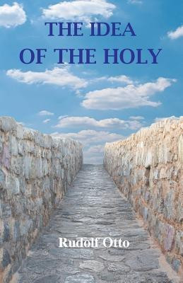 The Idea of the Holy(English, Paperback, Otto Rudolf)