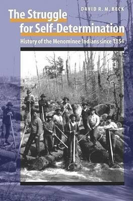 The Struggle for Self-Determination(English, Hardcover, Beck David R. M.)