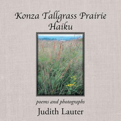 Konza Tallgrass Prairie Haiku(English, Paperback, Lauter Judith)