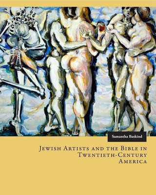 Jewish Artists and the Bible in Twentieth-Century America(English, Hardcover, Baskind Samantha)