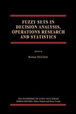Fuzzy Sets in Decision Analysis, Operations Research and Statistics(English, Paperback, unknown)