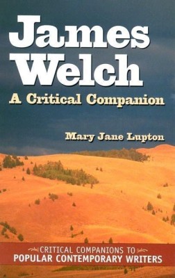 James Welch(English, Hardcover, Lupton Mary Jane)