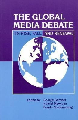 The Global Media Debate(English, Paperback, Gerbner George)