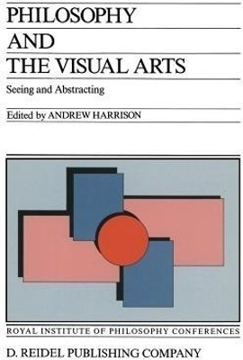 Philosophy and the Visual Arts(English, Paperback, unknown)