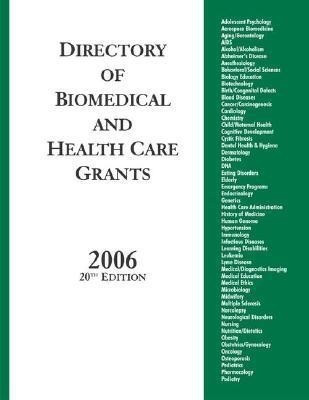 Directory of Biomedical and Health Care Grants 2006, 20th Edition(English, Hardcover, Grants Program)