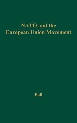 NATO and the European Union Movement(English, Hardcover, unknown)