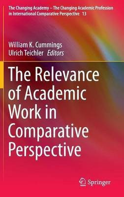 The Relevance of Academic Work in Comparative Perspective(English, Hardcover, unknown)