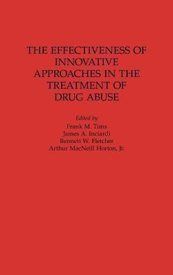The Effectiveness of Innovative Approaches in the Treatment of Drug Abuse(English, Hardcover, unknown)