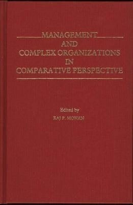 Management and Complex Organizations in Comparative Perspective(English, Hardcover, unknown)
