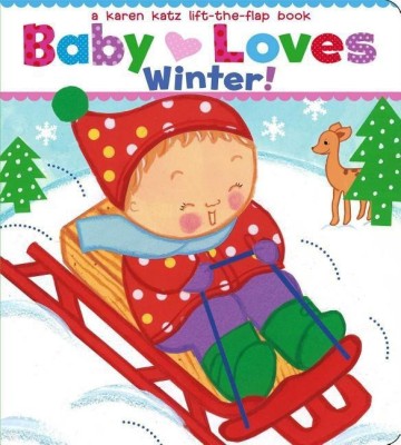 Baby Loves Winter!(English, Board book, Katz Karen)