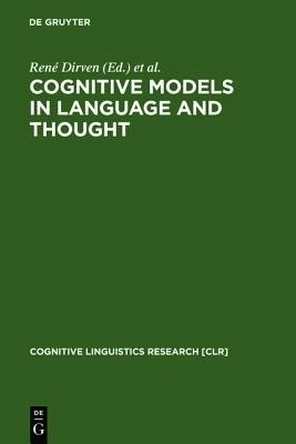 Cognitive Models in Language and Thought(English, Hardcover, unknown)