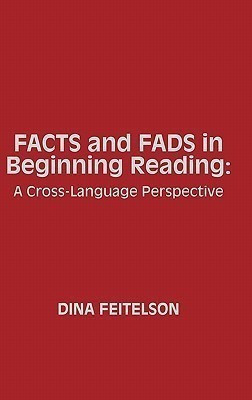 Facts and Fads in Beginning Reading(English, Hardcover, Feitelson Dina)