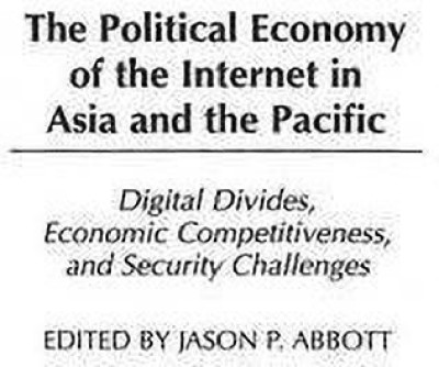 The Political Economy of the Internet in Asia and the Pacific(English, Hardcover, unknown)