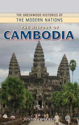 The History of Cambodia(English, Hardcover, Corfield Justin)