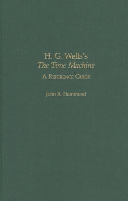 H.G. Wells's The Time Machine(English, Hardcover, Hammond John R.)