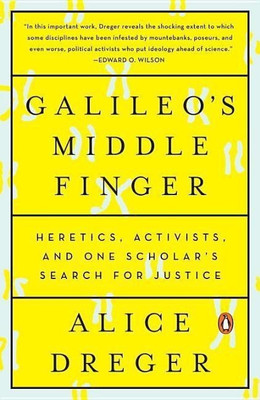 Galileo's Middle Finger(English, Paperback, Dreger Alice)