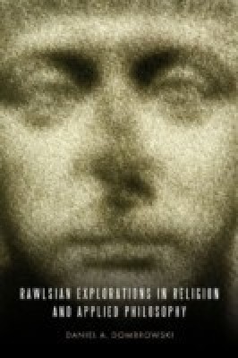 Rawlsian Explorations in Religion and Applied Philosophy(English, Hardcover, Dombrowski Daniel A.)