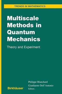 Multiscale Methods in Quantum Mechanics(English, Paperback, unknown)