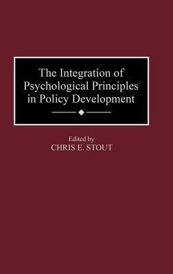 The Integration of Psychological Principles in Policy Development(English, Hardcover, unknown)