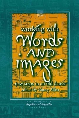 Working with Words and Images(English, Paperback, Allen Nancy)