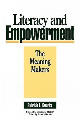 Literacy and Empowerment(English, Paperback, Courts Patrick L.)