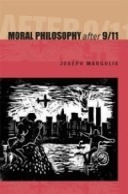 Moral Philosophy After 9/11(English, Paperback, Margolis Joseph)