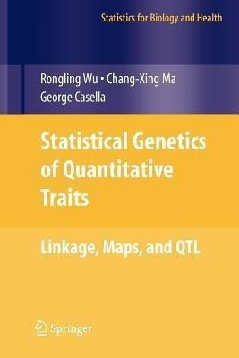 Statistical Genetics of Quantitative Traits(English, Paperback, Wu Rongling)