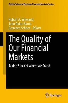 The Quality of Our Financial Markets(English, Paperback, unknown)