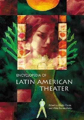 Encyclopedia of Latin American Theater(English, Hardcover, unknown)