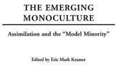 The Emerging Monoculture(English, Hardcover, Kramer Eric)